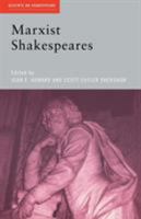 Marxist Shakespeares (Accents on Shakespeare) 0415202345 Book Cover