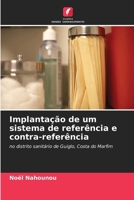 Implantação de um sistema de referência e contra-referência (Portuguese Edition) 6209863426 Book Cover