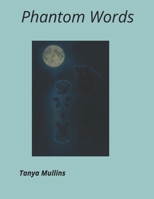 Phantom Words B0GWRGM7BC Book Cover