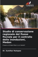 Studio di conservazione regionale del flusso fluviale per il controllo delle inondazioni, Medan 6205365812 Book Cover