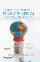 Development Policy in Africa: Mastering the Future? 1349471933 Book Cover
