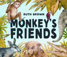 Monkey's Friends 1849390940 Book Cover