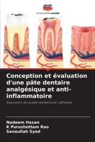 Conception et évaluation d'une pâte dentaire analgésique et anti-inflammatoire: Évaluation de la pâte dentaire bio-adhésive 6206129047 Book Cover