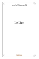 Le Lien (French Edition) 2414184175 Book Cover