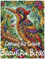 Coloring the Culture: Beautiful Birds B0CTHCXD1S Book Cover