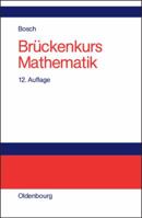 Bruckenkurs Mathematik 3486576208 Book Cover