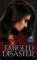 Tangled Disaster - Sapphire City Book Three B0CVS68QJ3 Book Cover