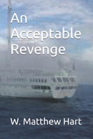 An Acceptable Revenge 1481209280 Book Cover