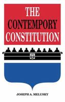 The Contemporary Constitution: Modern Interpretations 1575241617 Book Cover