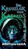 Die Kreuzler Von Kadmos 3746936462 Book Cover