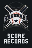 Baseball Score Records: The Ultimate Baseball and Softball Statistician Record Keeping Scorebook; 95 Pages of Score Sheets (6" x 9") 1080037101 Book Cover