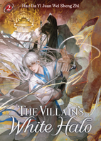 The Villain's White Halo (Novel) Vol. 2 B0FJDHYC5B Book Cover