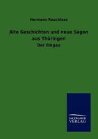 Alte Geschichten Und Neue Sagen Aus Th Ringen 3846003042 Book Cover