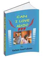 Can I Love Again? 1500440698 Book Cover