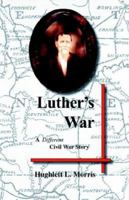 Luther's War 1413480845 Book Cover