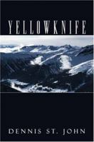 Yellowknife 1424174414 Book Cover