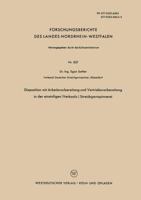 Disposition Mit Arbeitsvorbereitung Und Vertriebsvorbereitung in Der Einstufigen (Verkaufs-) Streichgarnspinnerei 3663035751 Book Cover