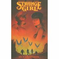 Strange Girl Volume 4: Golden Lights (Strange Girl Volume 4) 1582408777 Book Cover