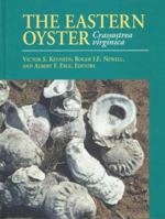 The Eastern Oyster: Crassostrea Virginica 0943676614 Book Cover