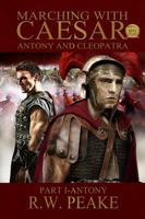 Antony and Cleopatra: Part I - Antony 0985703067 Book Cover