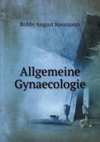 Allgemeine Gynaecologie 551900014X Book Cover