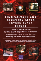 Limb Salvage and Recovery after Severe Blast Injury : A Review of the Scientific Literature 1977405118 Book Cover