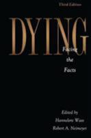 Dying: Facing The Facts 1560322853 Book Cover
