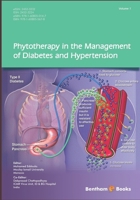 Phytotherapy in the Management of Diabetes and Hypertension 1681081628 Book Cover