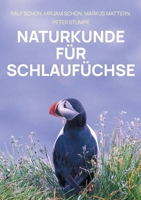 Naturkunde für Schlaufüchse (German Edition) 3769352122 Book Cover