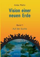 Vision Einer Neuen Erde (German Edition) 374072966X Book Cover