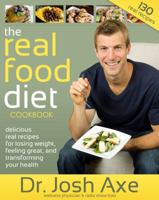 The Real Food Diet Cookbook 0615386660 Book Cover