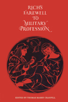 Barnabe Riche: His Farewell to Military Profession (Medieval and Renaissance Texts and Studies) 0292734921 Book Cover