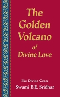 The Golden Volcano: of Divine Love 1539640728 Book Cover