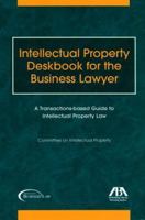 Intellectual Property Deskbook for the Business Lawyer 1590316800 Book Cover