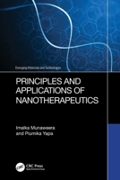 Principal and Applications of Nanotherapeutics 1032580348 Book Cover