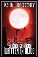 The Sandrian Chronicles: Written in Blood 1944732136 Book Cover