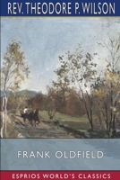 Frank Oldfield: Lost and Found 1523755342 Book Cover