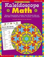 Kaleidoscope Math (Math Skills Made Fun, Grades 4-6) 0439086752 Book Cover