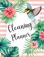 Cleaning Planner: Household Cleaning Planner, Weekly Cleaning Checklists for Keep The House Tidy and Clean 1705971334 Book Cover