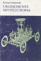 Urgeschichte Mitteleuropas 8304011190 Book Cover