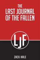 The Last Journal of the Fallen 1640280375 Book Cover