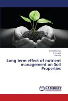 Long term effect of nutrient management on Soil Properties 3659414883 Book Cover
