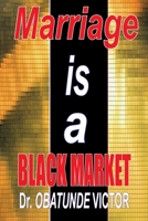 Marriage Is a Black Market 1075275024 Book Cover