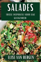Salades: Frisse Inspiratie voor Elke Gelegenheid (Dutch Edition) 1835792308 Book Cover