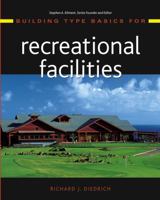 Building Type Basics for Recreational Facilities (Building Type Basics) 0471472603 Book Cover