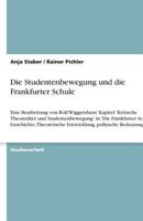 Die Studentenbewegung Und Die Frankfurter Schule 3640456629 Book Cover