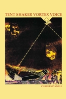 Tent Shaker Vortex Voice 1937073351 Book Cover