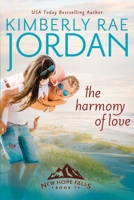 The Harmony of Love: A Christian Romance 1988409489 Book Cover