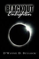 Blackout Enlighten 1441570659 Book Cover
