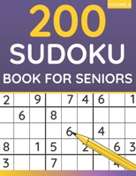 200 Sudoku Book For Seniors: Sudoku Puzzles For Adults & Seniors (Volume: 6) B09289BWBH Book Cover